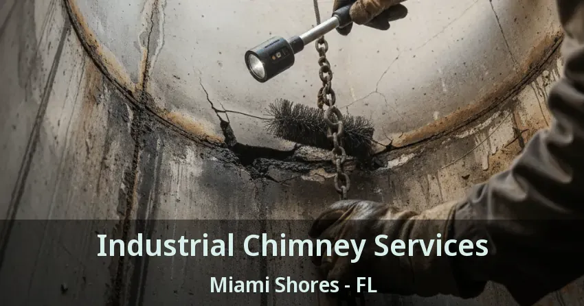 Industrial Chimney Services Miami Shores - FL Industrial Chimney Services Miami Shores - FL